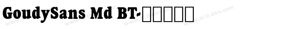 GoudySans Md BT字体转换